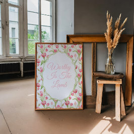 Värdig är Lambs Rosa Tulip Christian Wall Art Poster