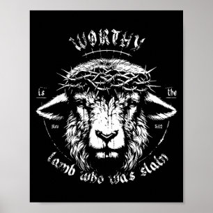 Värdig är Lammet som blev slaktat Uppenbaringen 5: Poster