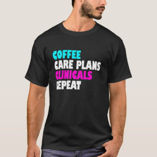 Vårdplaner Klinisk hälsovård Sjuksköterska Student T Shirt