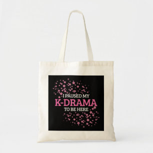 Vare jag pausade min K-Drama för att vara här. Tygkasse