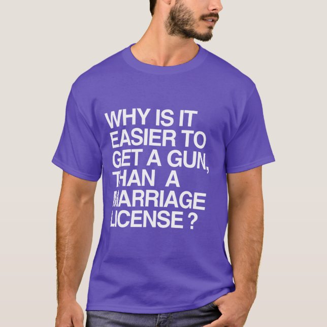 VARFÖR ÄR DET LÄTTARE ATT SKAFFA EN PISTOL T-SHIRT (Framsida)