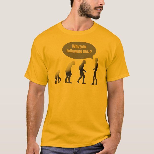 Varför är du efter mig? t-shirt (Framsida)