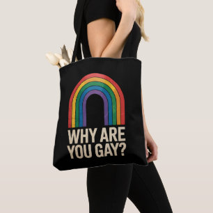 Varför är du gay rolig regnbåge HBTQ stolthet alli Tygkasse