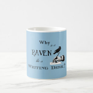 "Varför är en Raven som en skrivande Desk?" Mug Kaffemugg