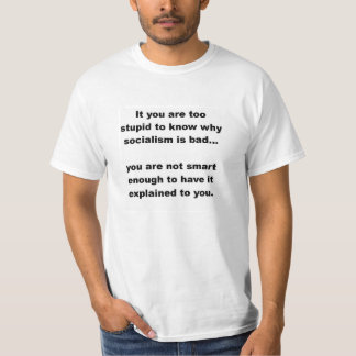 Varför är socialismdåligan? t shirt