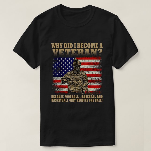 Varför blev jag veteran? Amerikanska Flagga vetera T Shirt (Design framsida)