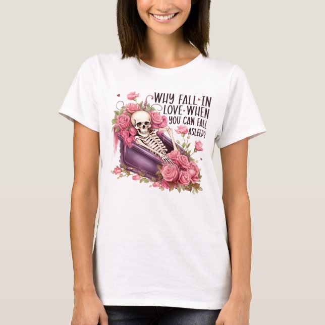 Varför bli kär t shirt (Framsida)