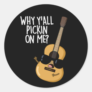 Varför du alla plockar på mig, Guitar Pun Mörk BG Runt Klistermärke