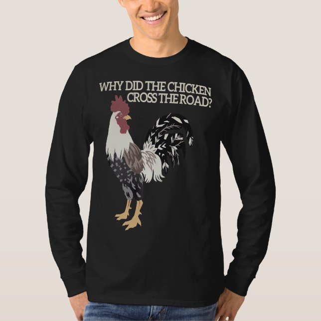 Varför fick Chicken Kor vägpremien? T Shirt (Framsida)