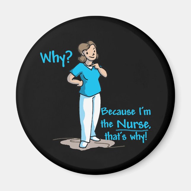 Varför? För att jag är sjuksköterskan Magnet (Framsidan)