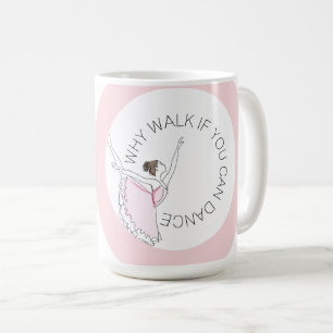 Varför gå om du kan dansa ditt namn Ballerina Mu Kaffemugg