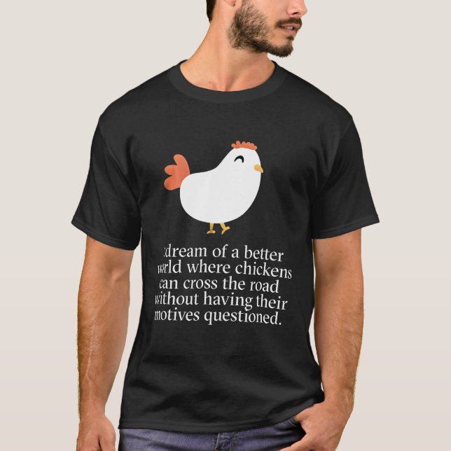 Varför gjorde Chicken Kor de vackra motiven? T Shirt (Framsida)