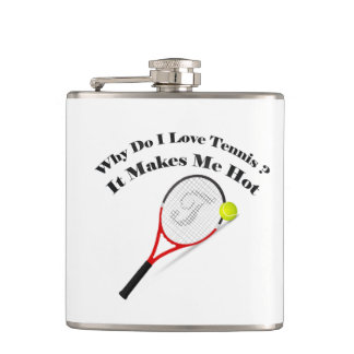 Varför gör jag kärlek tennis? Det gör mig hett. Fickplunta