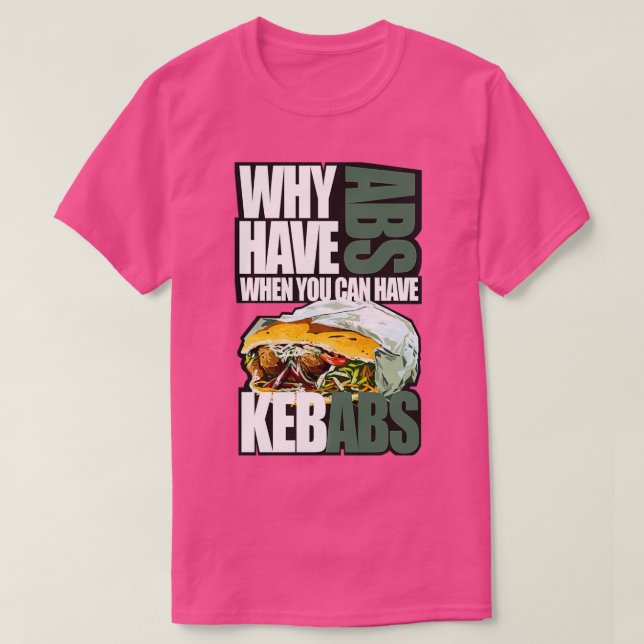 Varför har du abb när du kan ha kebabiar t shirt (Design framsida)