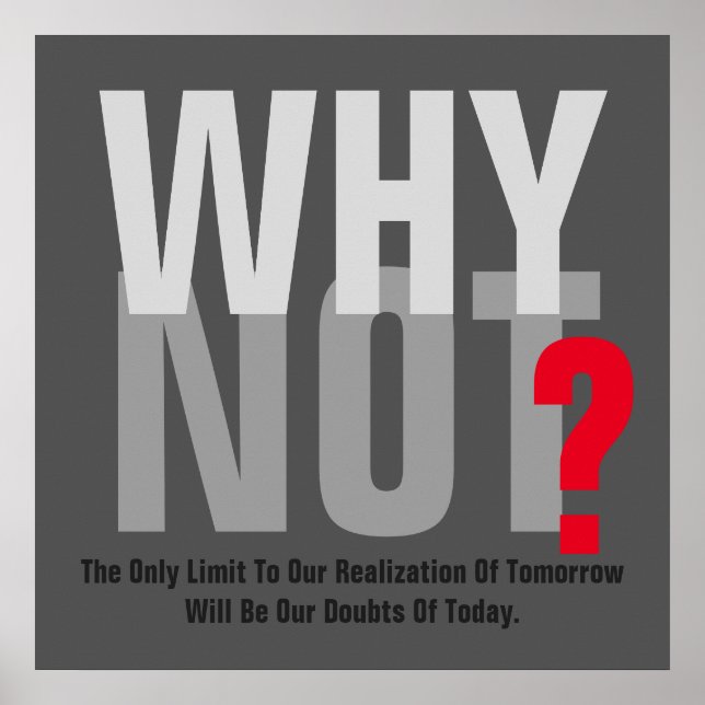 Varför inte inspirerande möjligheter Motivering Poster (Framsidan)