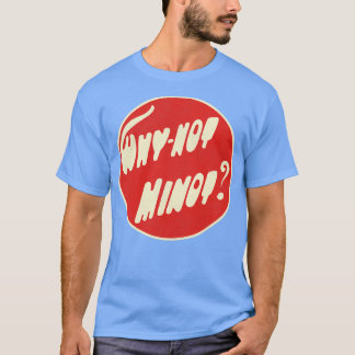 Varför inte Minot North Dakota T Shirt