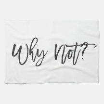 Varför inte? Motivational typografikökshandduk
