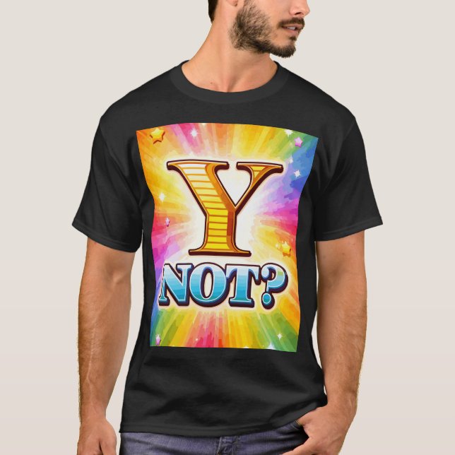 Varför inte t shirt (Framsida)