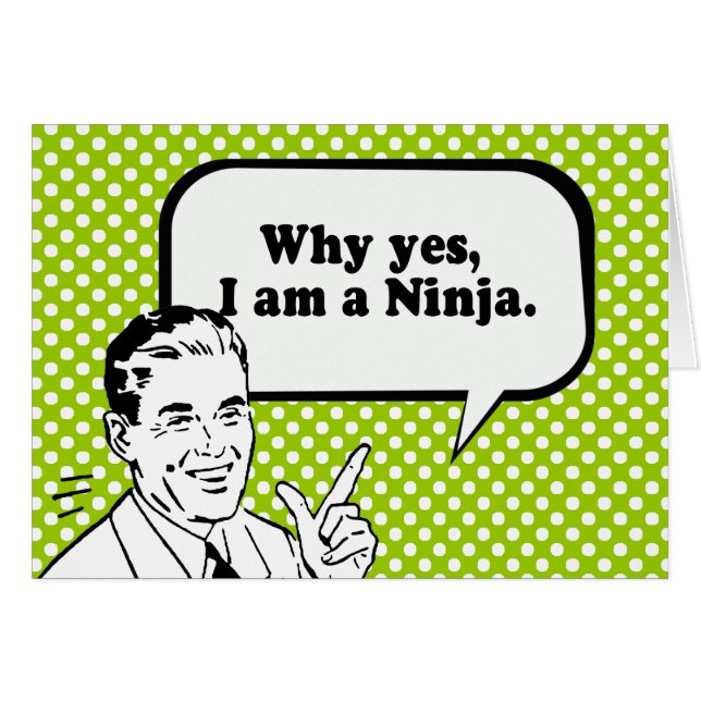 VARFÖR JA, JAG ÄR EN NINJA. HÄLSNINGSKORT (Framsidan Horizontal)