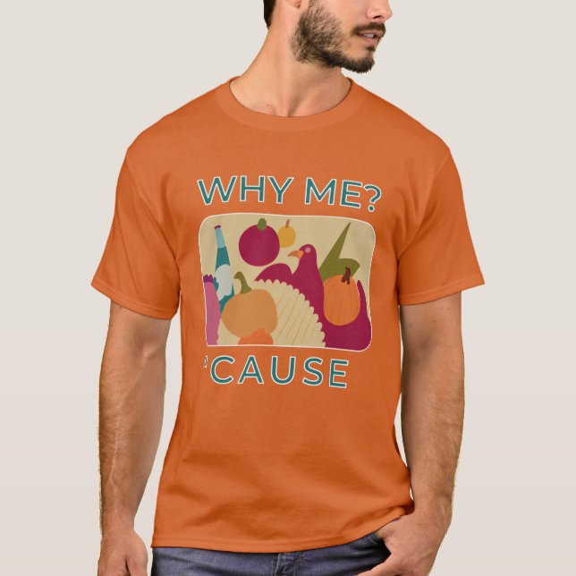 Varför jag är överdimensionerad t shirt (Framsida)