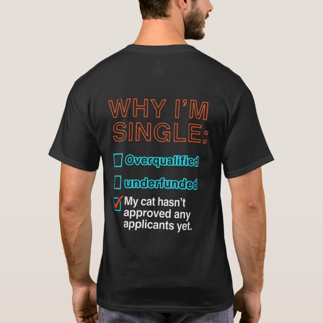 Varför jag är singel t shirt (Baksida)