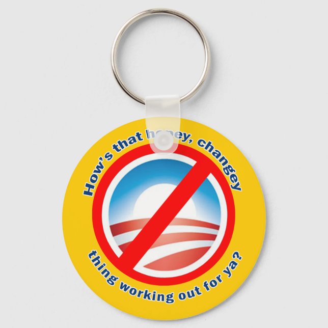 Varför jobbar Hopey Changey Sak ut åt dig? Nyckelring (Framsida)