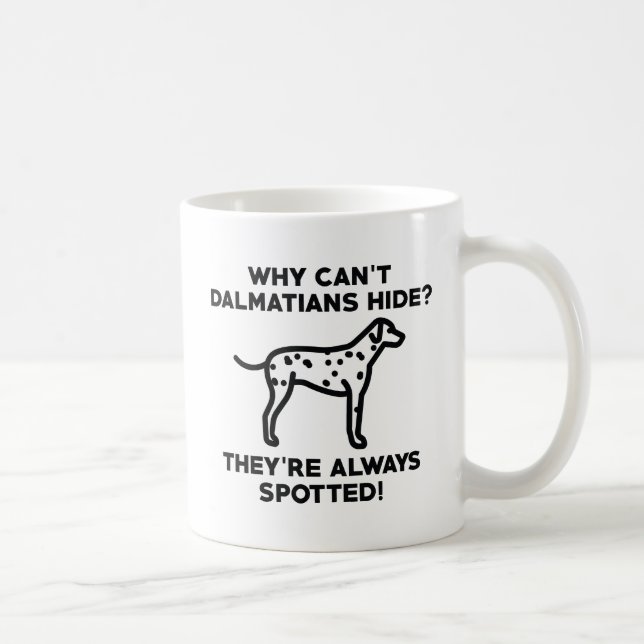 Varför kan inte Dalmatier Gömma? Kaffemugg (Höger)