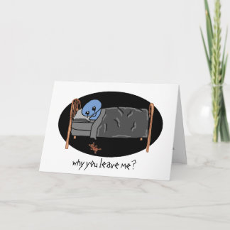 varför lämnar du mig? kort