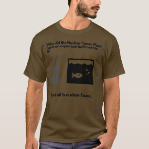 varför man placerar ett kärnkraftverk bredvid ett t shirt