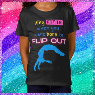 Varför passa in när du föddes för att flippa ut Gy T Shirt