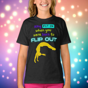Varför passa in när du föddes för att flippa ut Gy T Shirt