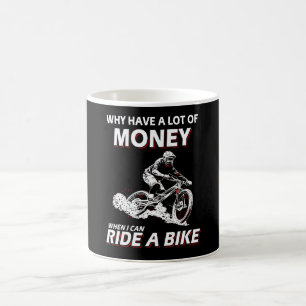Varför pengar när jag kan rida en bike? kaffemugg