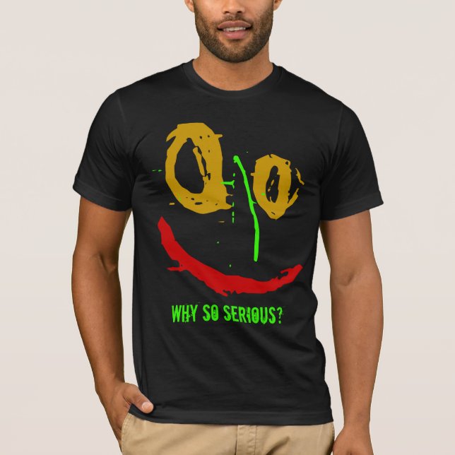 VARFÖR SÅ ALLVARLIGT? Ansikte Tee Shirt (Framsida)