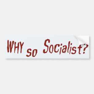 Varför så socialistiskt? bildekal