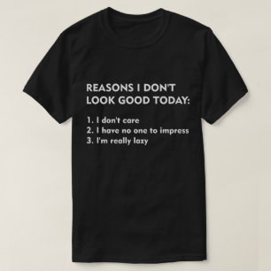Varför ser jag inte Bra idag? Tee Shirt