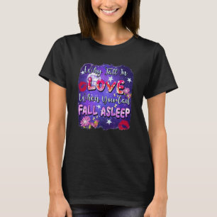 Varför sjunka i Kärlek när du kan sova med Valenti T Shirt