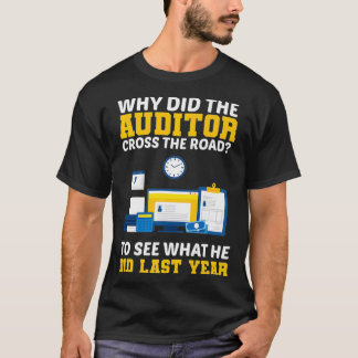 Varför skämtade revisorn Kor på vägskatten? T Shirt