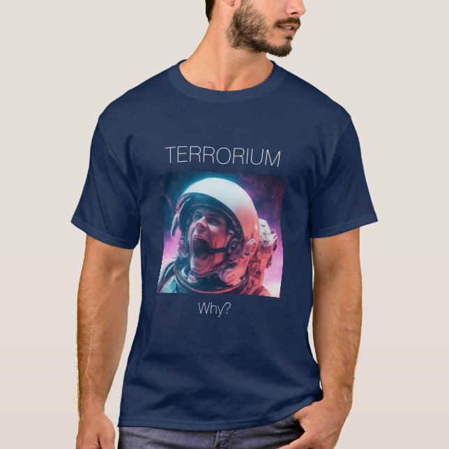 Varför? Skrämmande astronaut. Mörk blått T Shirt (Framsida)