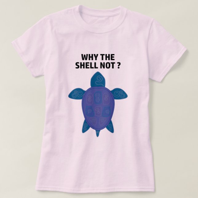 Varför Snäckan inte Turtle T-Shirt (Design framsida)
