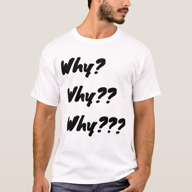 Varför T-Shirt (Framsida)