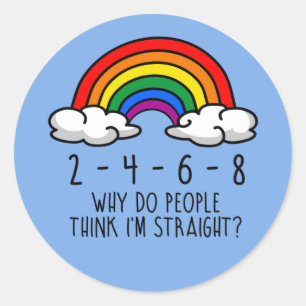 Varför tror folk att jag är hetero T-Shirt Runt Klistermärke