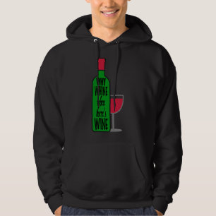 Varför Vin Flaska Hoodie