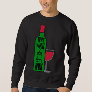 Varför Vin Flaska Lång Ärmad Tröja