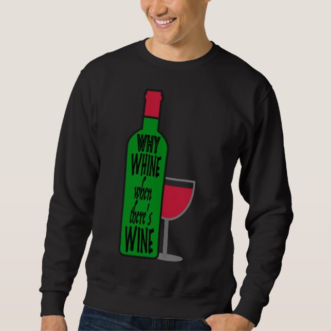 Varför Vin Flaska Lång Ärmad Tröja (Framsida)