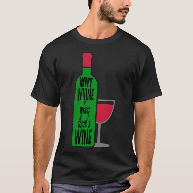 Varför Vin Flaska T Shirt (Framsida)