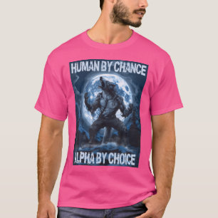 Varg efter eget val för människan efter förändring t shirt
