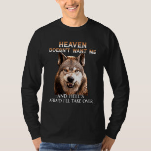 Varg Haven vill inte ha mig och Hells Afraid T Shirt