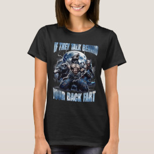 Varg Om De Pratar Bakom Din Rygg Fisa Roligt Crin T Shirt