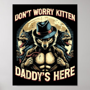 Varg Oroa Dig Inte Katten Pappan Är Här Meme Cring Poster