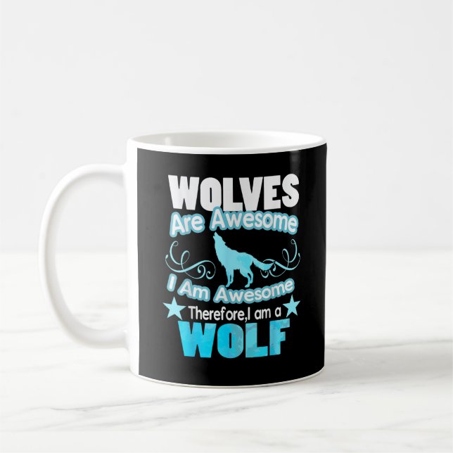 Vargar är fantastiska Jag är fantastisk Rolig Varg Kaffemugg (Vänster)